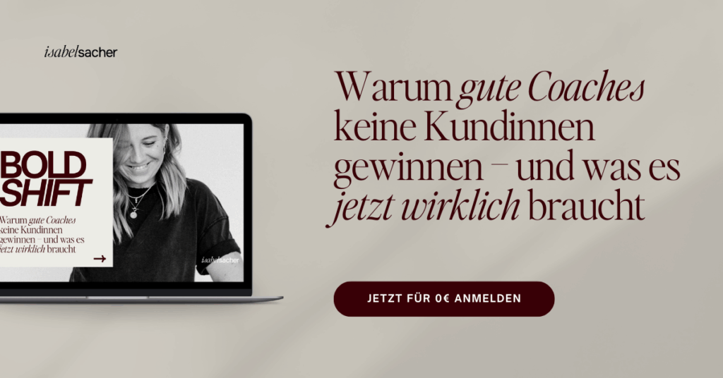 Coaching Business aufbauen: Anzeige für den 0€ Workshop mit Isabel Sacher
